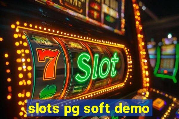 slots pg soft demo